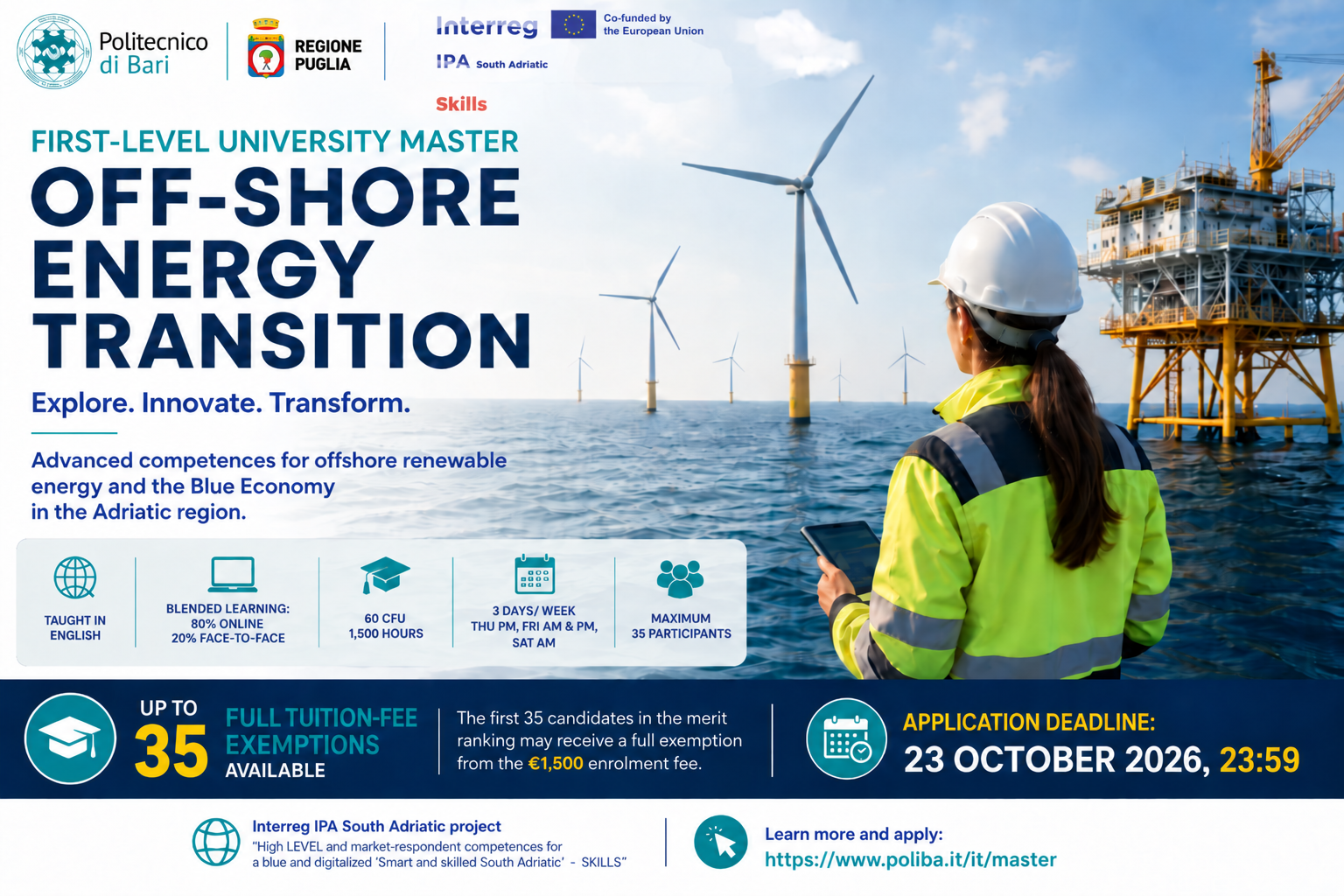 The deadline for applying for the master program "OFFSHORE ENERGY TRANSITION" has been extended until October 23, 2026.